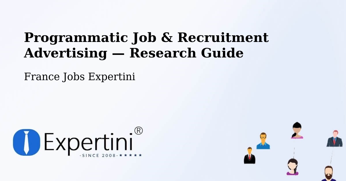 Programmatic Job & Recruitment Advertising — Research Guide – Barsac