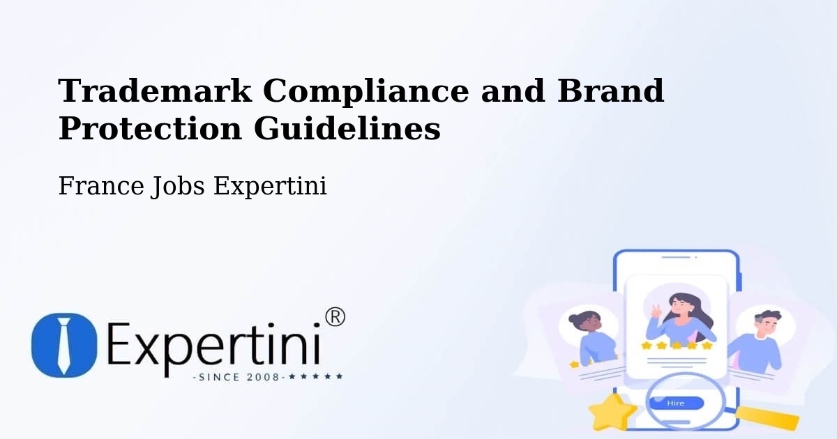 Trademark & Brand Protection Guidelines – Barsac - France Jobs Expertini